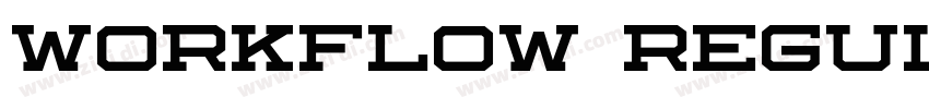 WORKFLOW Regular字体转换 WORKFLOW Regular字体转换